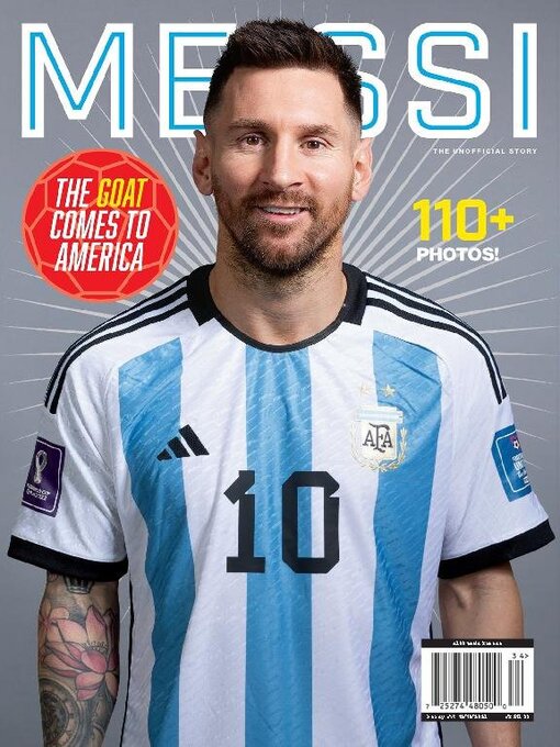 Title details for Messi - The GOAT Comes to America by A360 Media, LLC - Available